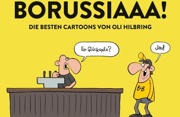 Leserinformation: Die besten BVB-Cartoons der letzten zehn Jahre von Oli Hilbring